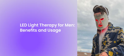 LED Light Therapy for Men: Benefits and Usage